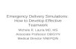Emergency Delivery Simulations: How to Develop Effective Teamwork