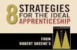 8 Strategies for the Ideal Apprenticeship
