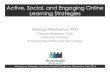 Active, Social, and Engaging Online Learning Strategies