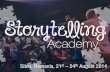 Storytelling Academy - 21st - 24th August 2014