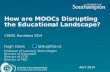 How are MOOCs Disrupting the Educational Landscape?
