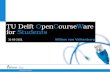 TU Delft OpenCourseWare for Students