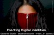 Enacting Digital Identities