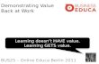 Demonstrating Value Back at Work (OEB11)