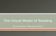 The Visual Model of Reading