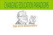 Ken Robinson, Changing Education Paradigms