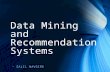 Data Mining and Recommendation Systems