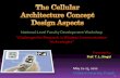 Cellular Architecture Design Concepts