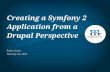 Create a Symfony Application from a Drupal Perspective