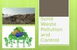 Solid Waste Pollution & Control