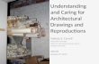 Understanding and Caring for Architectural Drawings