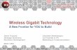 Gigabit Technology - A New Wireless Frontier
