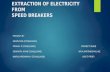 Extraction of electricity from speed breakers