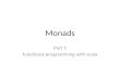 Introduction to Monads in Scala (1)