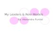 My Leaders & Role Models Alexandra