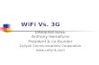 Perlombaan WiFi vs 3G