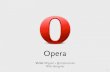 Opera Browser : from an user point of view