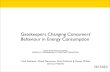 Gatekeepers Changing Consumers’ Behaviour in Energy Consumption
