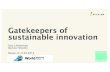 Gatekeepers of Sustainable Innovation
