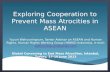 ASEAN and its roles in preventing mass atrocities (Yuyun Wahyuningrum, 2013)