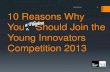 10 reasons why you should join the competition