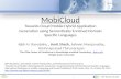 MobiCloud: Towards Cloud Mobile Hybrid Application Generation using Semantically Enriched Domain Specific Languages