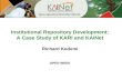 Institutional Repository Development: A Case Study of KARI and KAINet