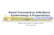 Novel coronavirus infections epidemiology & preparedness ppt