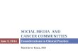 Social media and cancer communities
