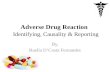 Adverse Drug Reactions - Identifying, Causality & Reporting
