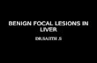 Benign focal lesions in liver