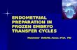 ENDOMETRIAL PREPARATION IN FROZEN EMBRYO TRANSFER CYCLES