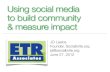 Using social media to build community & measure impact
