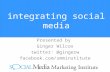 Integrating Social Media