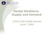 Dental Workforce Supply Demand  Dental Workforce Supply Demand