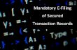 Mandatory E-filing of Secured Transaction records