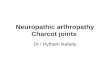 Neuropathic arthropathy