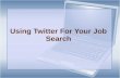 Using Twitter For Your Job Search