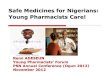 Safe medicines for nigerians young pharmacists care
