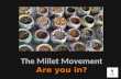 Millet movement