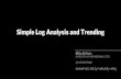 Simple Log Analysis and Trending