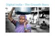 Digital India - The Growth Story