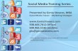 Social Media Training Series: Marketing & Sales; Customer Service; Leveraging Social Communities; Tracking and Analyzing
