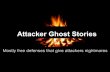 Attacker Ghost Stories - ShmooCon 2014