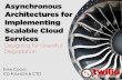 Asynchronous Architectures for Implementing Scalable Cloud Services - Evan Cooke - Gluecon 2012