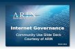 Internet Governance Community Use Slide Deck from ARIN