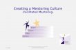 Creating a mentoring culture valerie smith pease presentation 2014