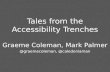 Tales from the Accessibility Trenches - Highland Fling talk, Edinburgh, 19th April 2014