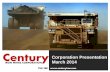 Century Iron Mines Corporation TSX: FER-- March 2014