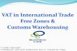 International Trade and VAT Free Zones